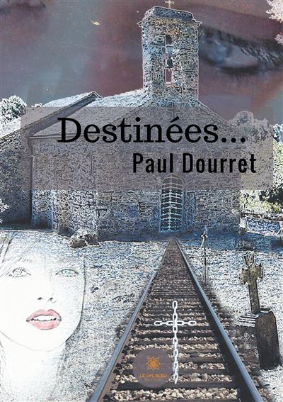 Destinées...