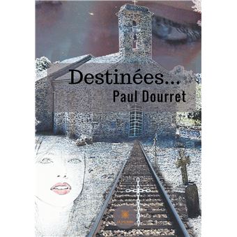 Destinées...
