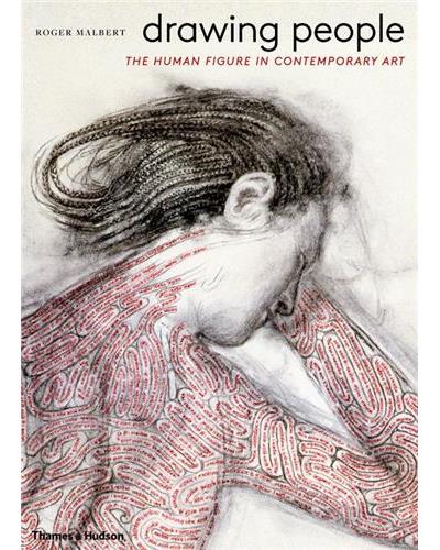 DRAWING PEOPLE, THE HUMAN FIGURE IN CONTEMPORARY ART