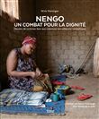 NENGO - Un combat pour la dignité
