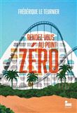 Rendez-vous au Point Zéro