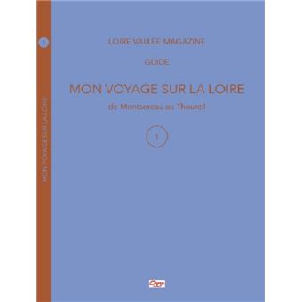 Mon voyage sur la Loire