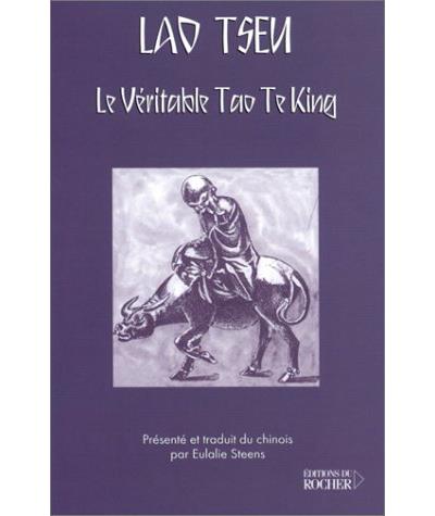 Le véritable tao te king