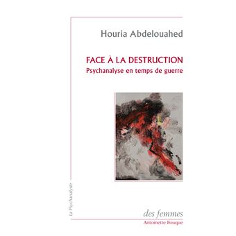 Face à la destruction