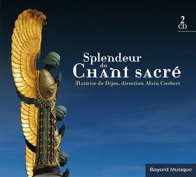 Splendeur du chant sacré
