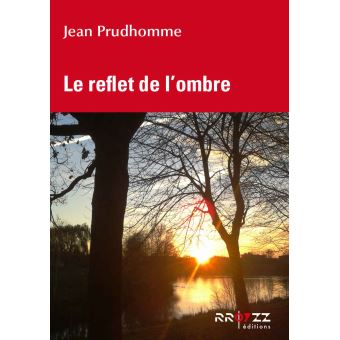 Le reflet des l'ombre