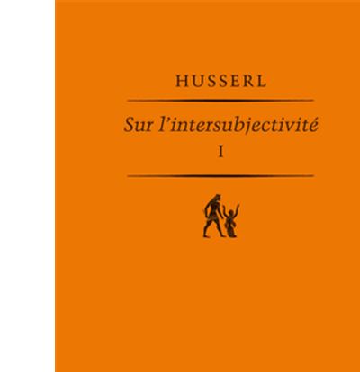 Sur l'intersubjectivité. Tome I