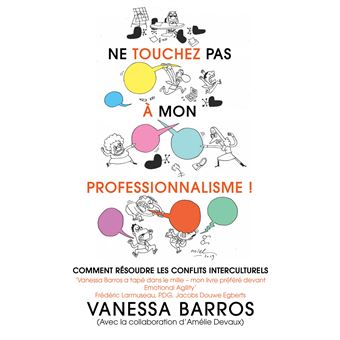 Ne touchez pas à mon professionnalisme !