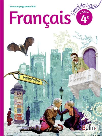 Français 4ème, L’envol des lettres