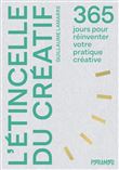 L'étincelle du créatif - 365 jours pour réinventer votre pra