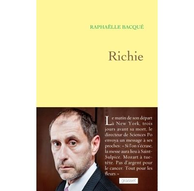 Richie de Raphaëlle Bacqué - Raphaëlle Bacqué (2015)