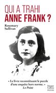 Qui a trahi Anne Frank ?