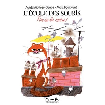 L'ecole des souris - par ici la sortie