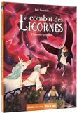 Le maître des licornes - le combat des licornes tome 1   l homme-papillon