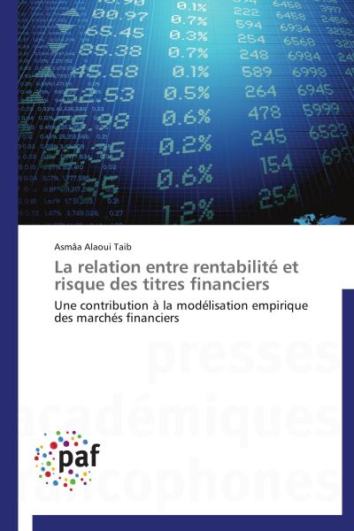 La relation entre rentabilite et risque des titres financier