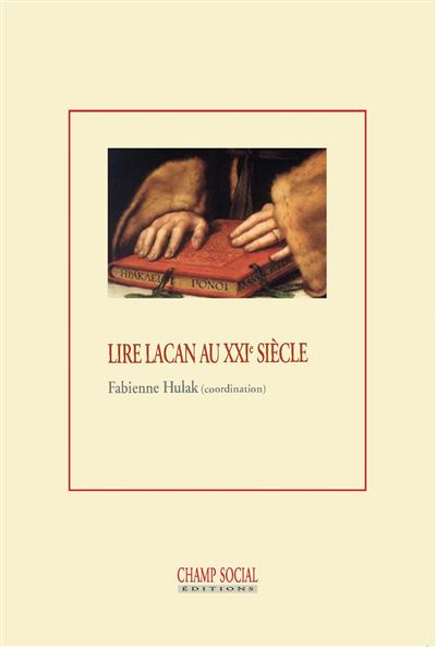 Lire lacan au 21e siecle
