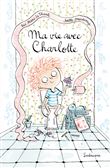 Ma vie avec Charlotte
