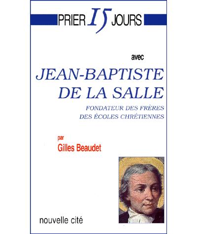 Avec jean-baptiste de la salle