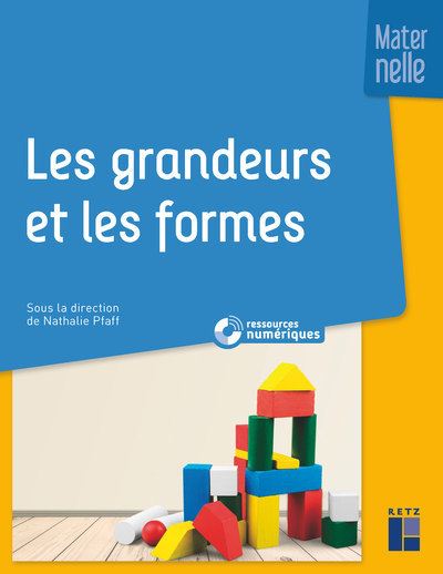 Enseigner les grandeurs et les formes en maternelle + cd-rom