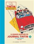 La grande aventure du journal Tintin - Tome 2