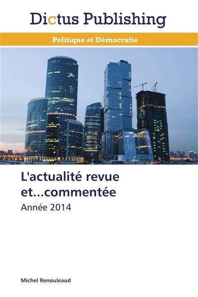 L'actualité revue et… commentée