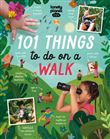 101 Things to do on a Walk -anglais-