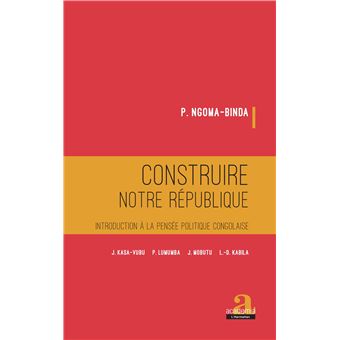 Construire notre république