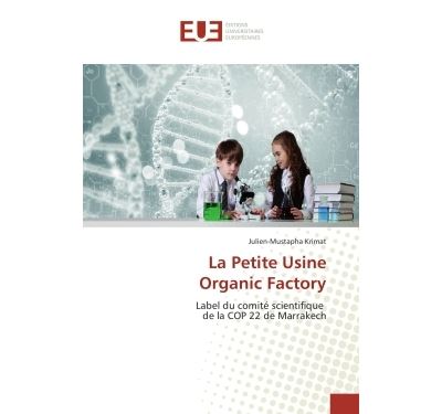 La Petite Usine Organic Factory