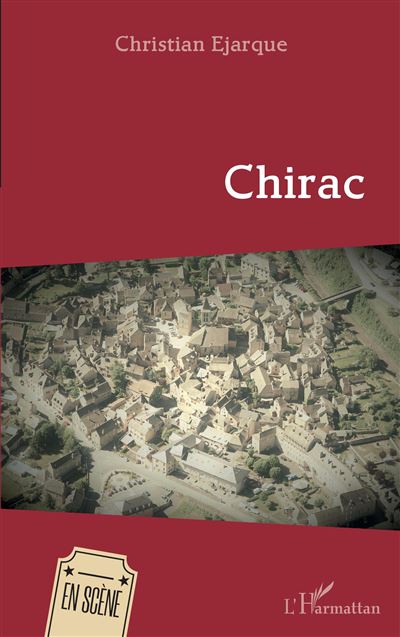 Chirac - Christian Ejarque - broché