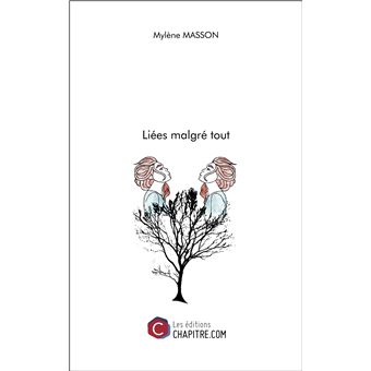 Liées malgré tout