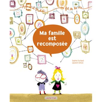 Ma famille est recomposée