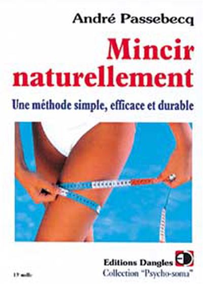 Mincir naturellement