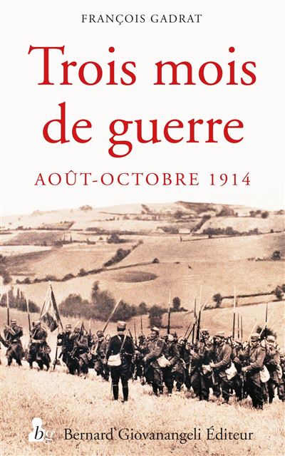 Trois mois de guerre