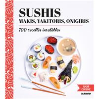 Sushis, Makis, Yakitoris, Onigiris