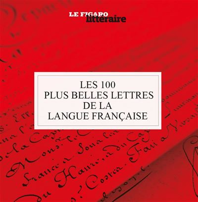 Les 100 plus belles lettres de la langue franþaise