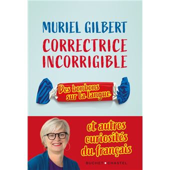 Correctrice incorrigible