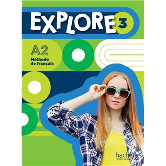 Explore 3 - Livre de l'élève (A2)