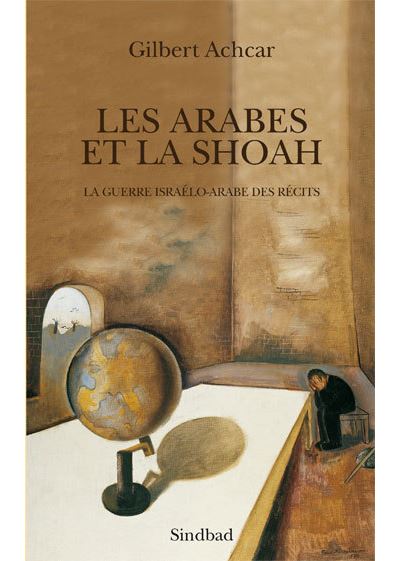 Arabes et la shoah (les)