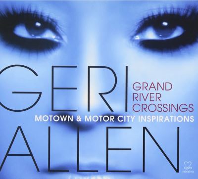 Grand river crossings Motown and motor city - Digipack