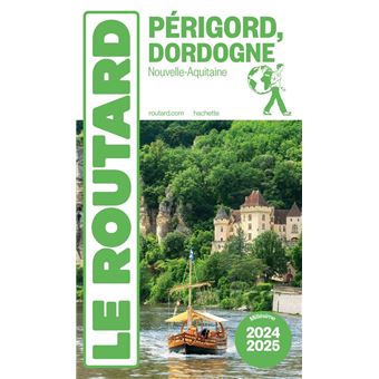 Guide du Routard Périgord Dordogne 2024/25 - 1