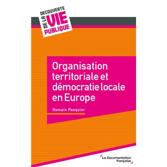 Organisation territoriale et démocratie locale en Europe