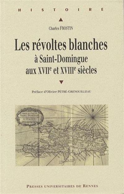 Revoltes blanches a saint-domingue. xviie-xviiie siecles
