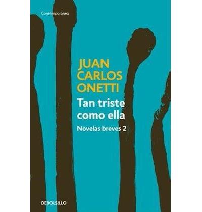 TAN TRISTE COMO ELLA (NOVELAS BREVES 2)