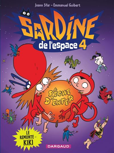 Sardine de l'espace - Le Remonte-kiki - Emmanuel Guibert - cartonné