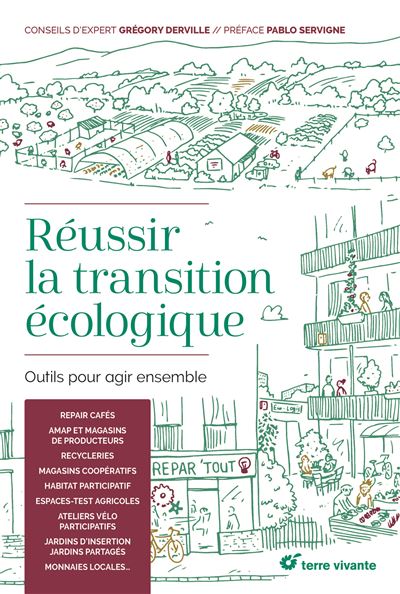 Réussir la transition écologique : Outils pratiques pour agir ensemble