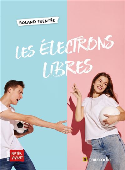 Le Muscadier Les Électrons Libres - Roland Fuentès - Broché