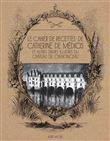 Le Cahier de recettes de Catherine de Médicis (anglais)