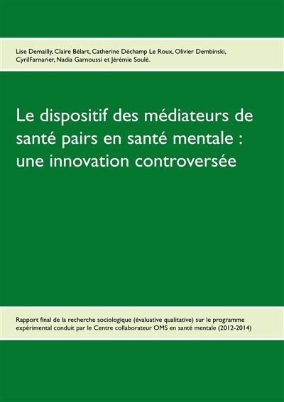 Le dispositif des mediateurs de sante pairs en sante mentale