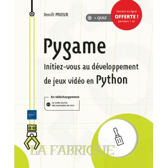 Pygame - Initiez-vous au développement de jeux vidéo en Python