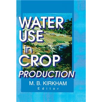Water Use in Crop Production - 1